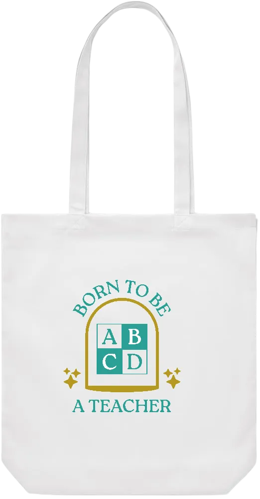 Born to be a Teacher Design - Premium Canvas colored cotton shopping bag