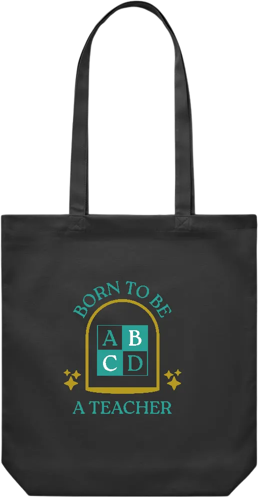 Born to be a Teacher Design - Premium Canvas colored cotton shopping bag