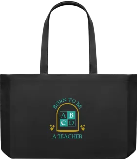 Born to be a Teacher Design - Premium large recycled shopping tote bag