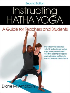 Instructing Hatha Yoga (2nd Edition)