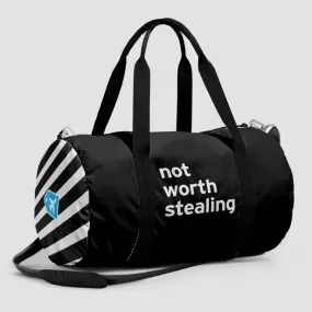 Not Worth Stealing - Duffle Bag