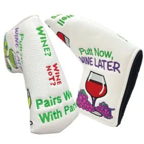 Putt Now, Wine Later Blade Putter Cover