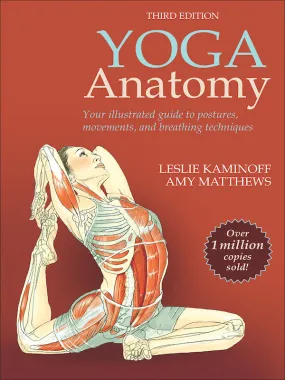 Yoga Anatomy (3rd Edition)