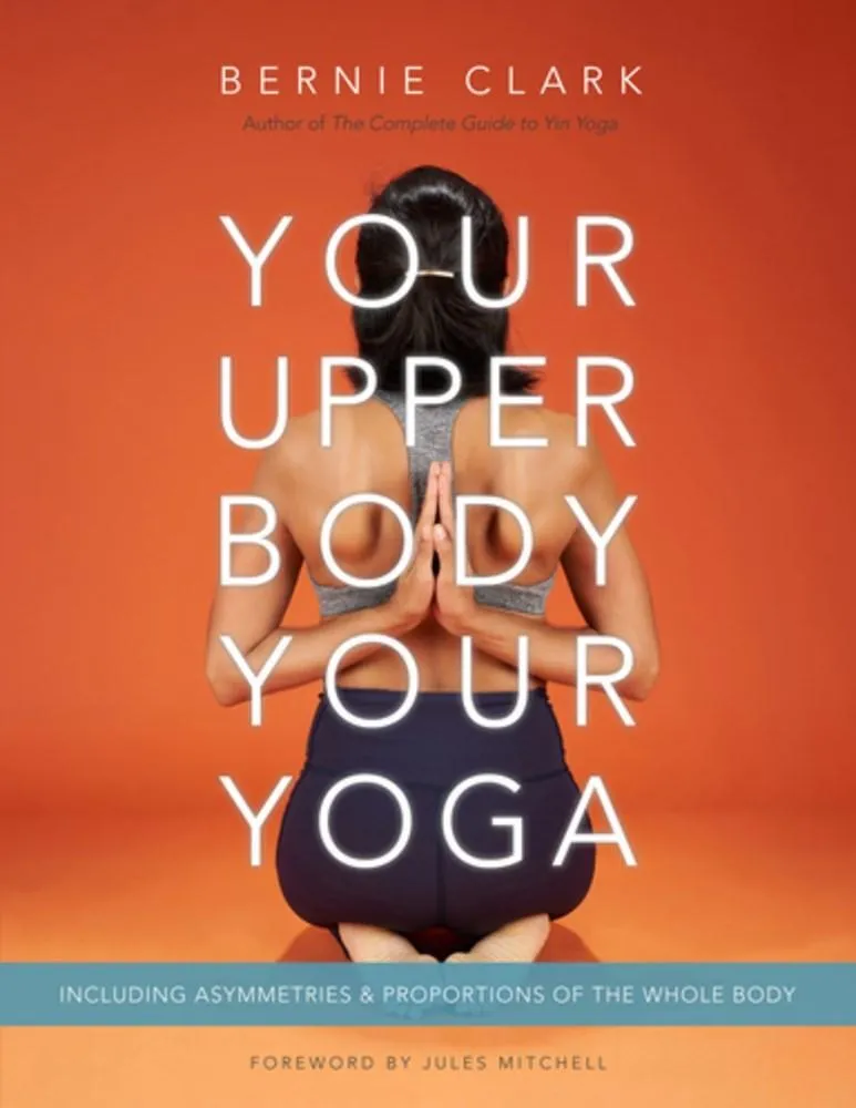 Your Upper Body  Your Yoga